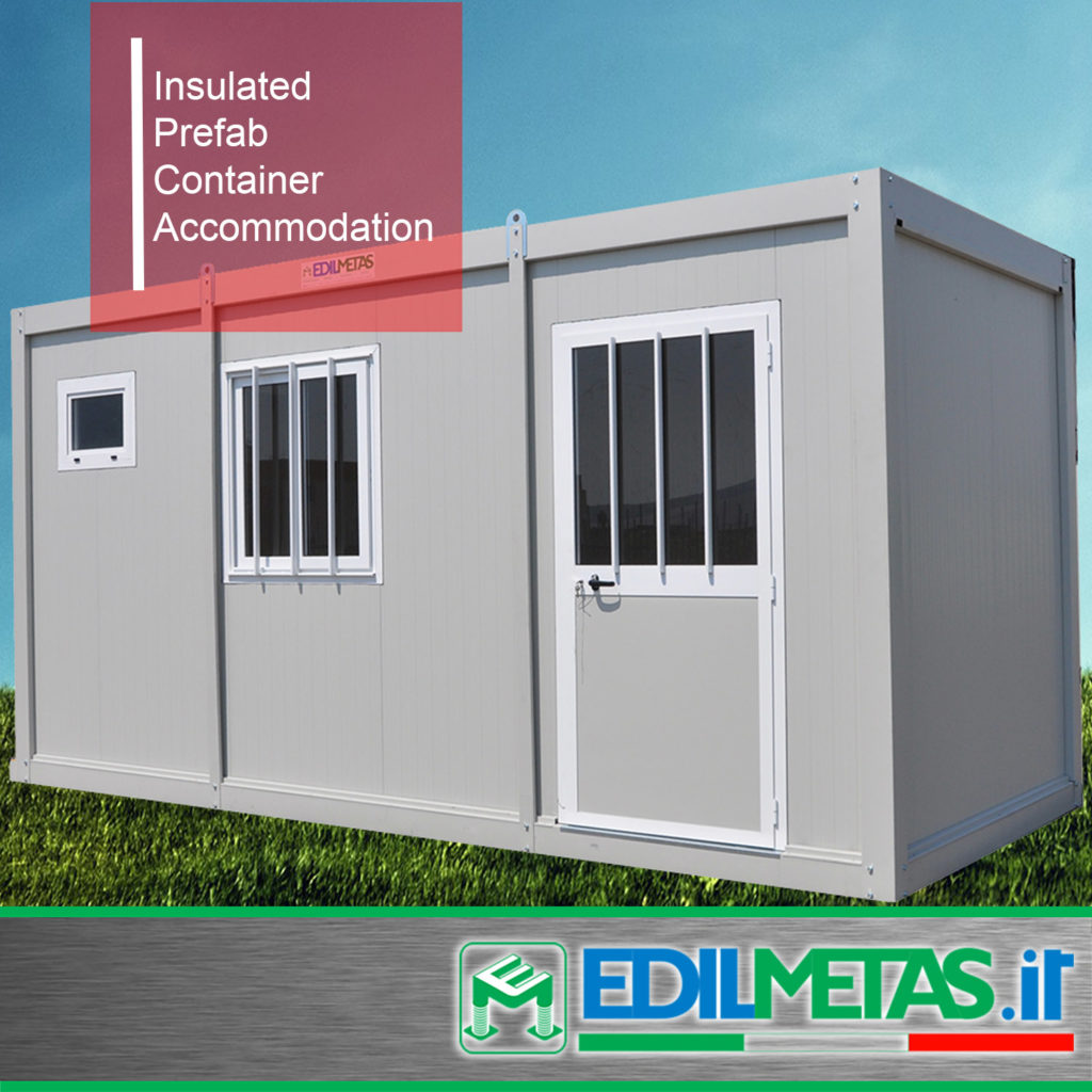Insulated prefabricated container accommodation